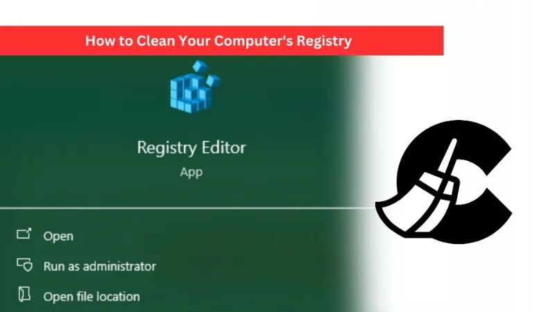 How to Clean Your Computer's Registry