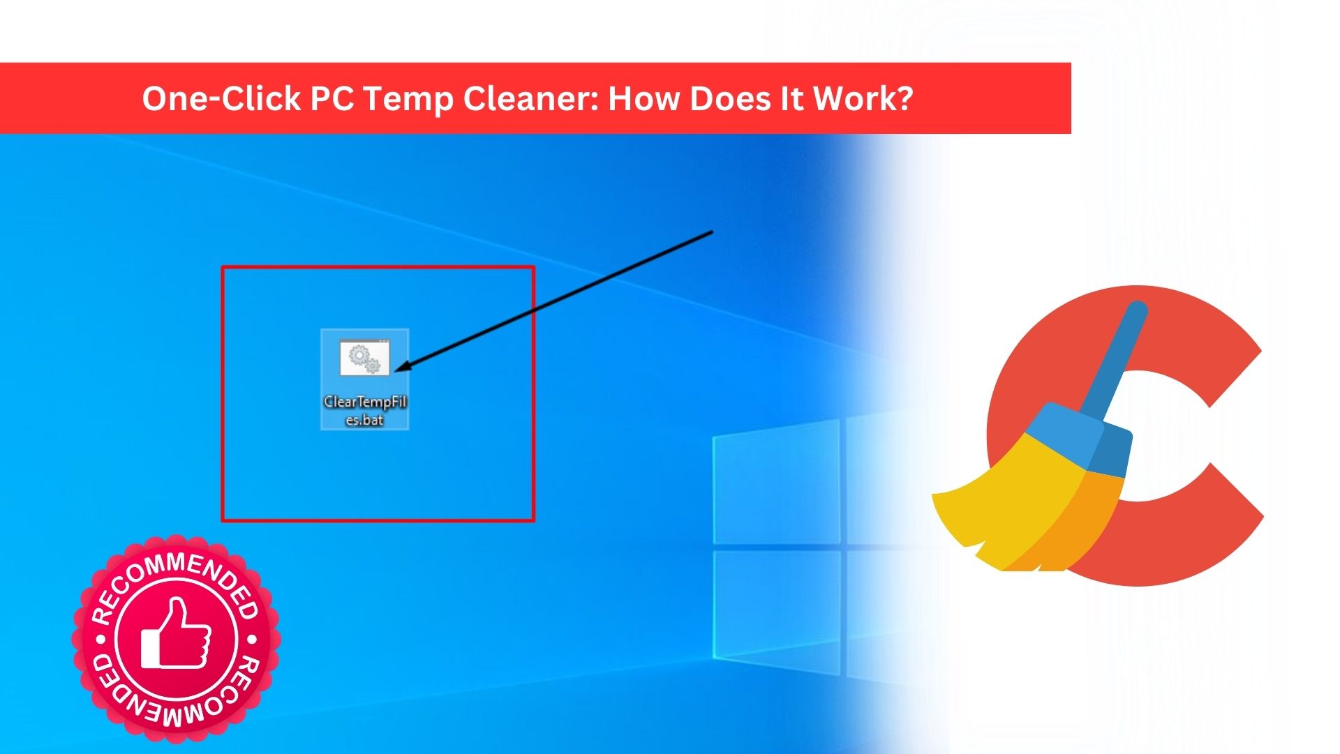 One-Click PC Temp Cleaner How Does It Work
